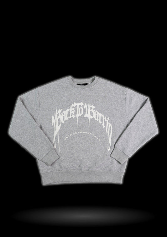 BTB - EL BARRIO - CREWNECK - GREY